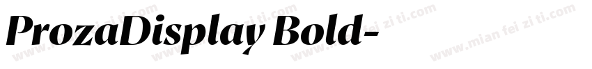ProzaDisplay Bold字体转换